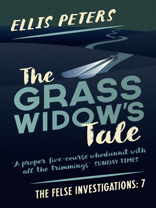 Title details for The Grass Widow's Tale by Ellis Peters - Available